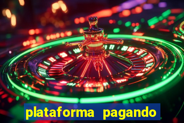 plataforma pagando muito fortune tiger